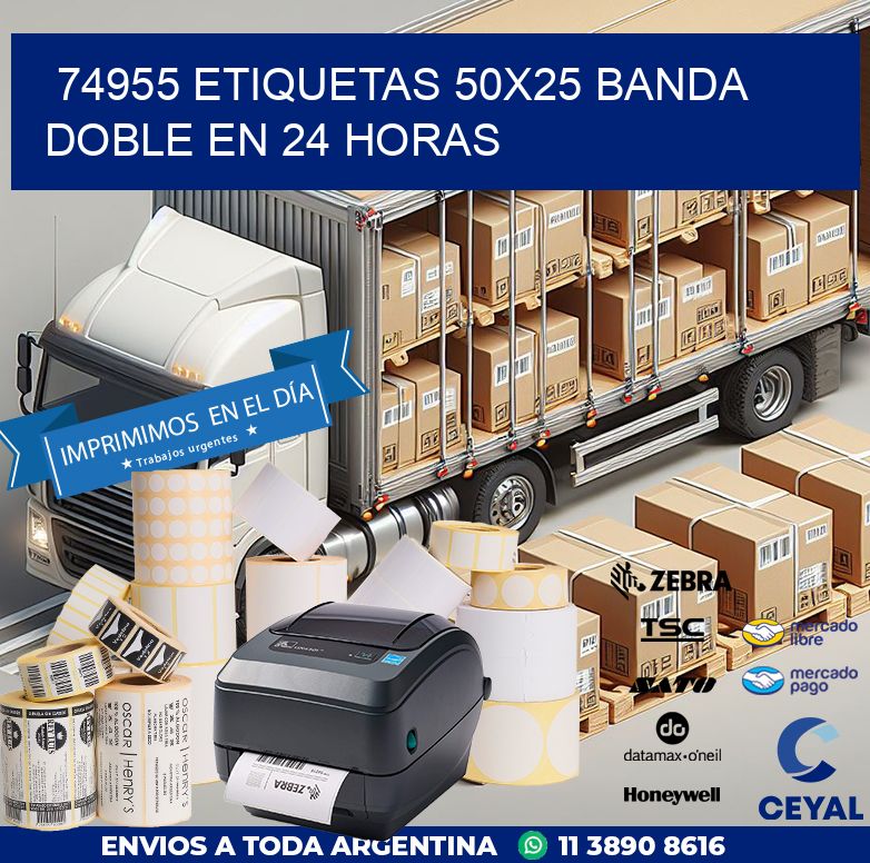 74955 ETIQUETAS 50X25 BANDA DOBLE EN 24 HORAS