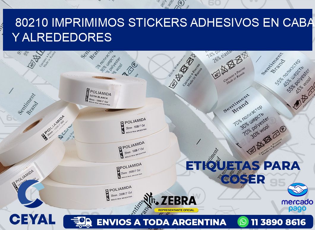 80210 IMPRIMIMOS STICKERS ADHESIVOS EN CABA Y ALREDEDORES