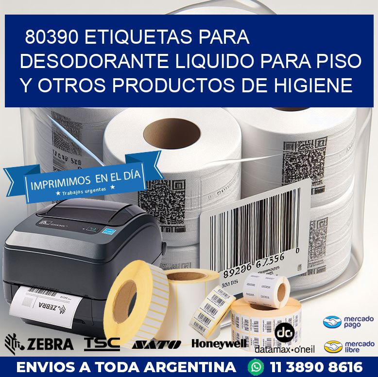 80390 ETIQUETAS PARA DESODORANTE LIQUIDO PARA PISO Y OTROS PRODUCTOS DE HIGIENE