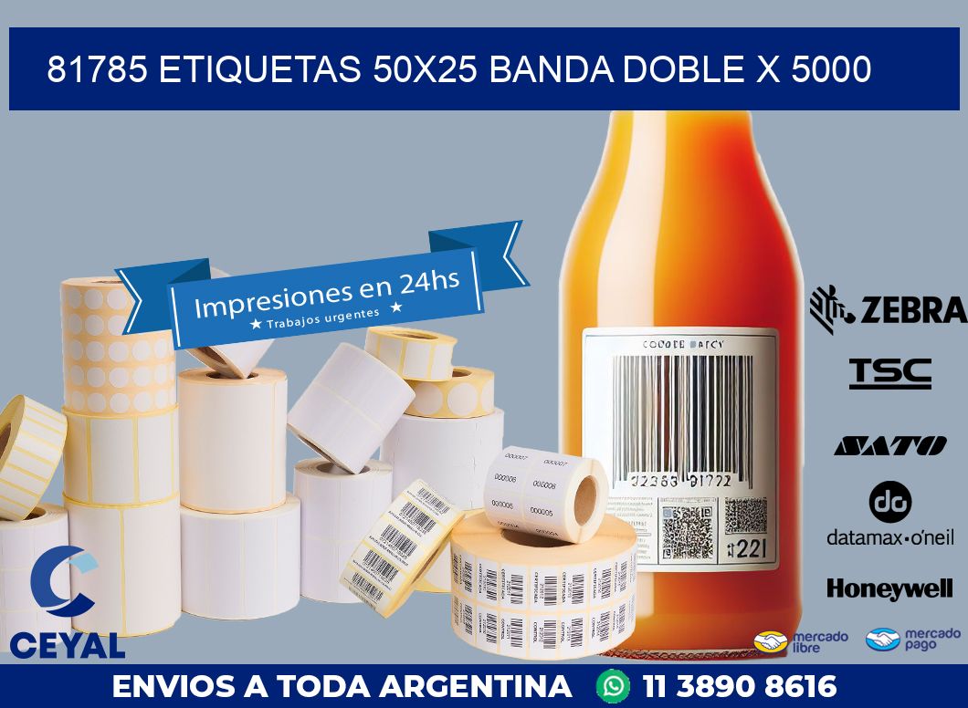 81785 ETIQUETAS 50X25 BANDA DOBLE X 5000