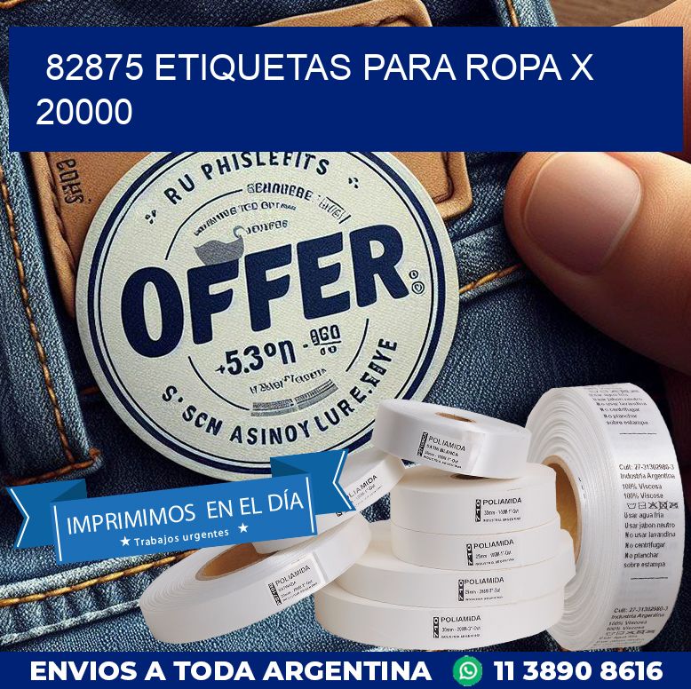 82875 ETIQUETAS PARA ROPA X 20000
