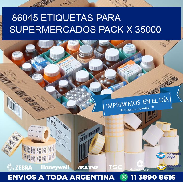 86045 ETIQUETAS PARA SUPERMERCADOS PACK X 35000