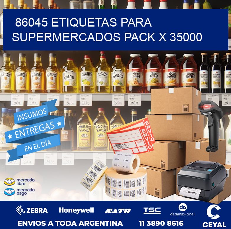 86045 ETIQUETAS PARA SUPERMERCADOS PACK X 35000
