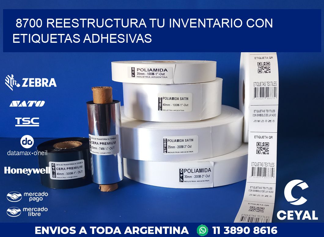 8700 REESTRUCTURA TU INVENTARIO CON ETIQUETAS ADHESIVAS