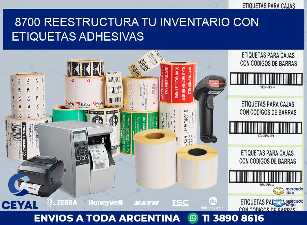 8700 REESTRUCTURA TU INVENTARIO CON ETIQUETAS ADHESIVAS