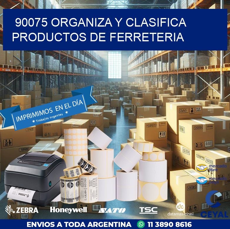 90075 ORGANIZA Y CLASIFICA PRODUCTOS DE FERRETERIA
