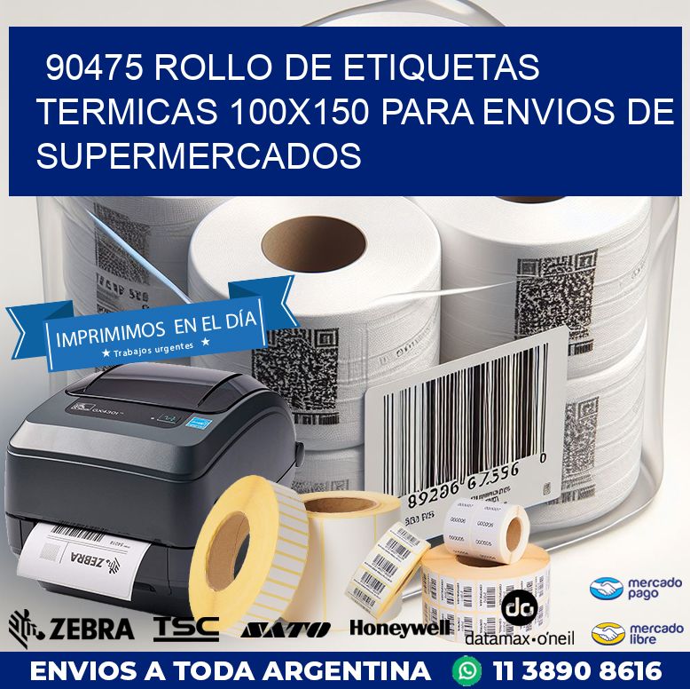 90475 ROLLO DE ETIQUETAS TERMICAS 100X150 PARA ENVIOS DE SUPERMERCADOS