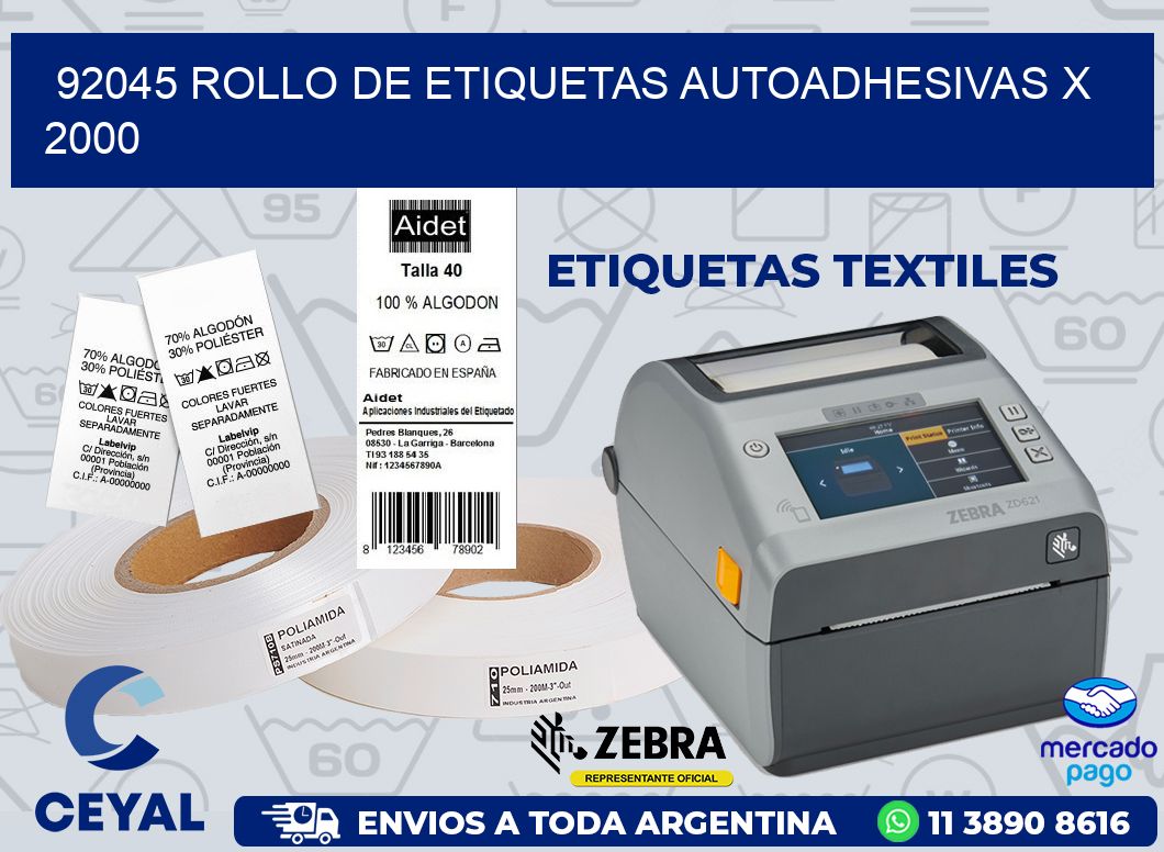 92045 ROLLO DE ETIQUETAS AUTOADHESIVAS X 2000