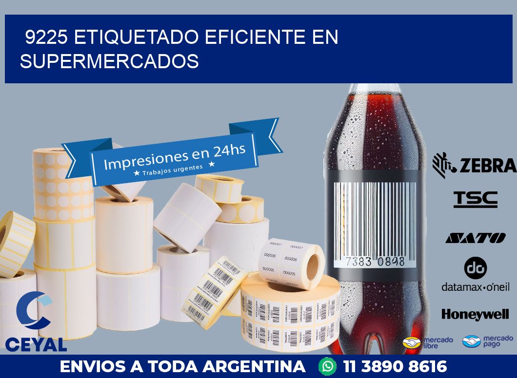 9225 ETIQUETADO EFICIENTE EN SUPERMERCADOS