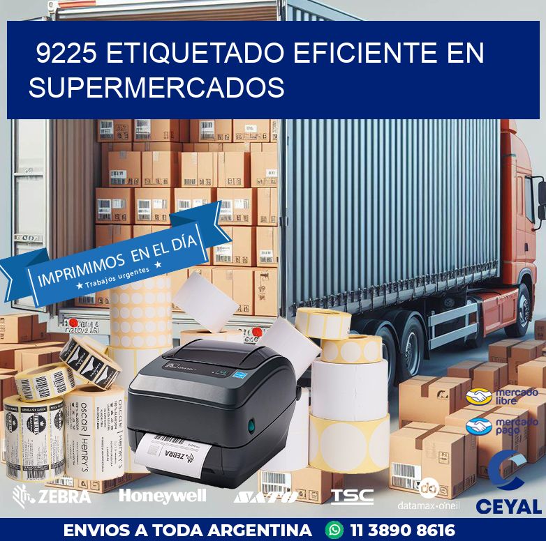 9225 ETIQUETADO EFICIENTE EN SUPERMERCADOS