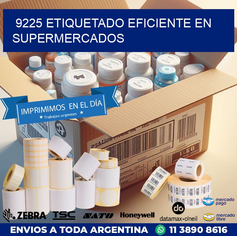 9225 ETIQUETADO EFICIENTE EN SUPERMERCADOS