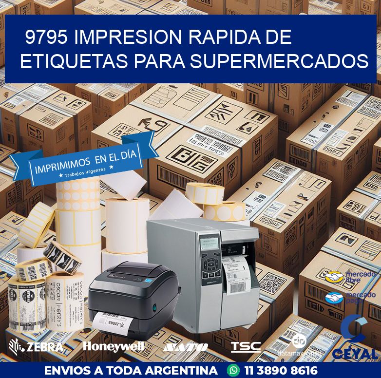 9795 IMPRESION RAPIDA DE ETIQUETAS PARA SUPERMERCADOS