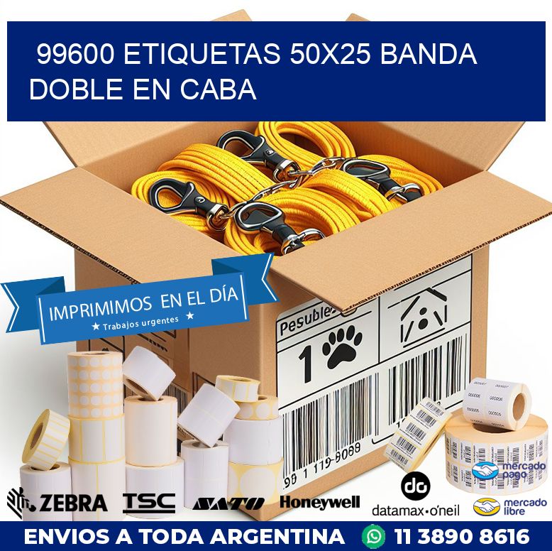 99600 ETIQUETAS 50X25 BANDA DOBLE EN CABA