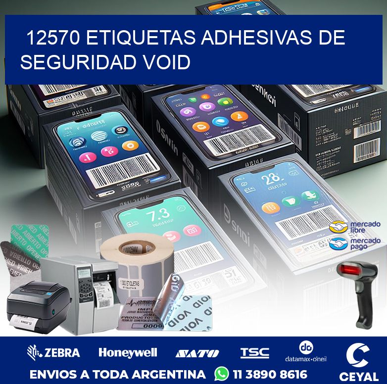 12570 ETIQUETAS ADHESIVAS DE SEGURIDAD VOID
