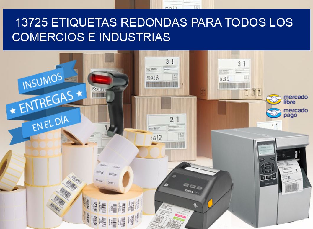 13725 ETIQUETAS REDONDAS PARA TODOS LOS COMERCIOS E INDUSTRIAS