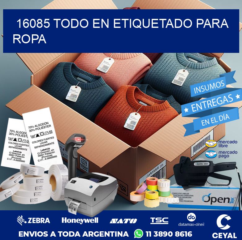 16085 TODO EN ETIQUETADO PARA ROPA