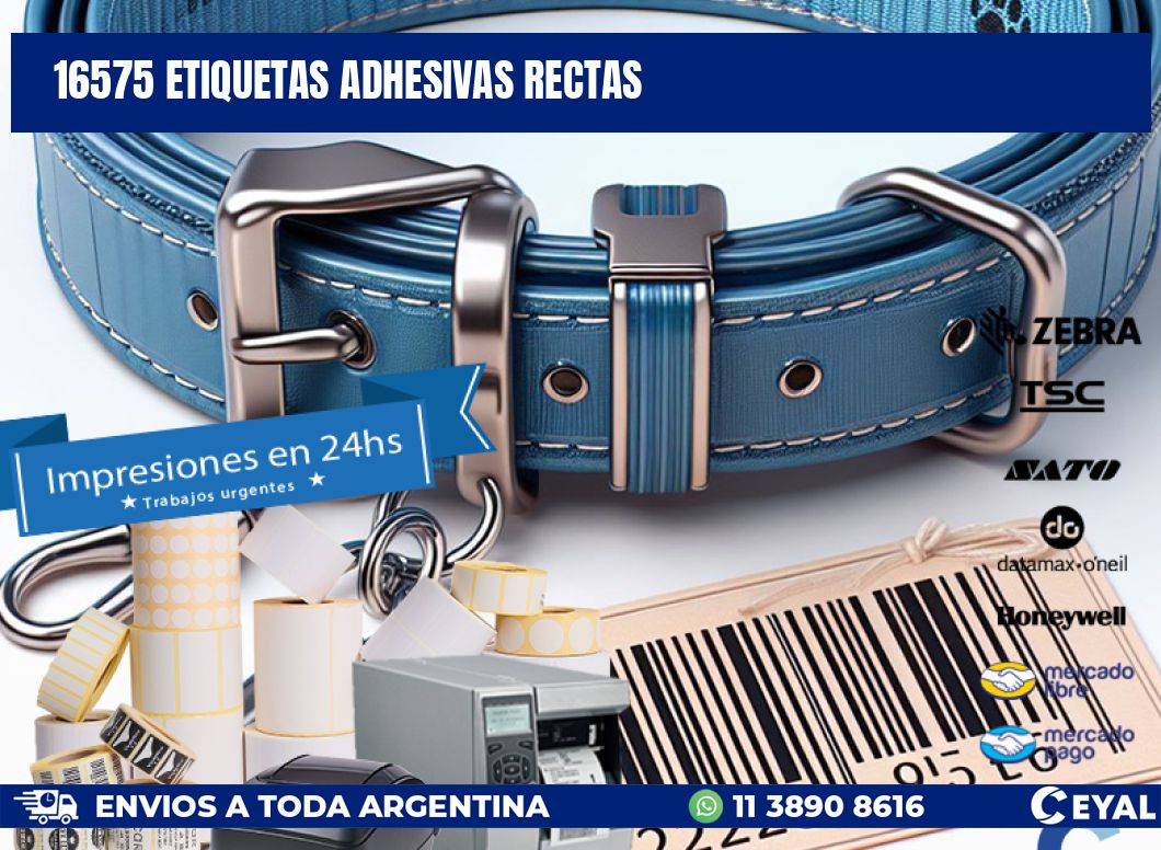 16575 ETIQUETAS ADHESIVAS RECTAS
