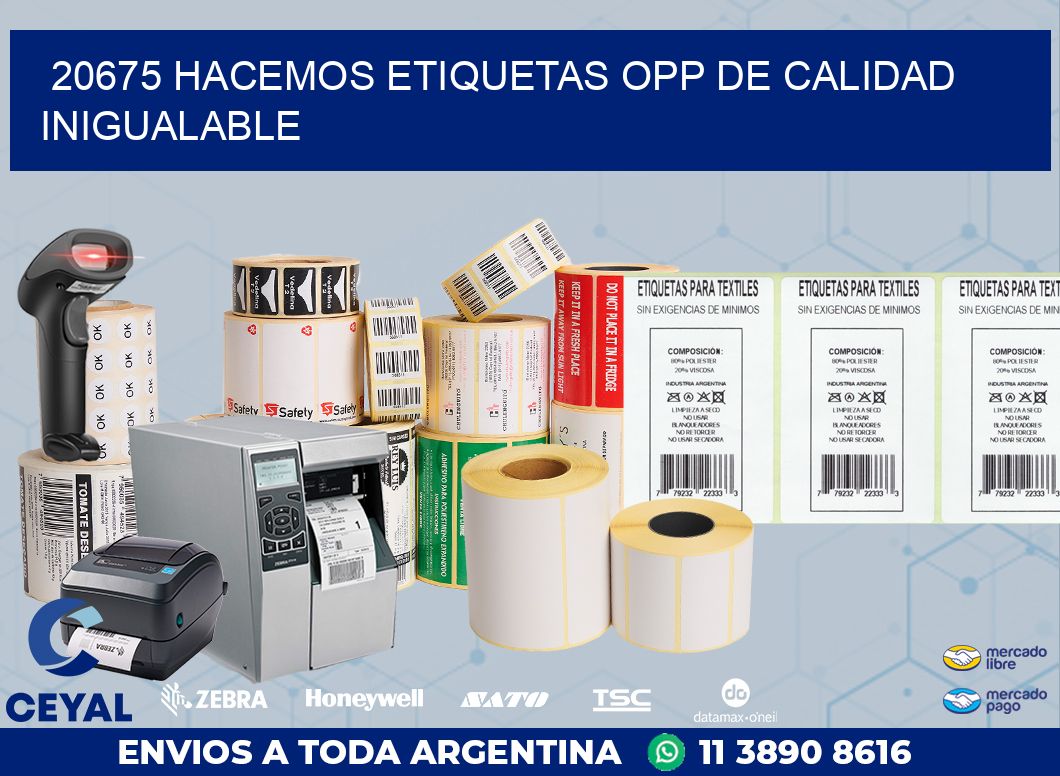 20675 HACEMOS ETIQUETAS OPP DE CALIDAD INIGUALABLE