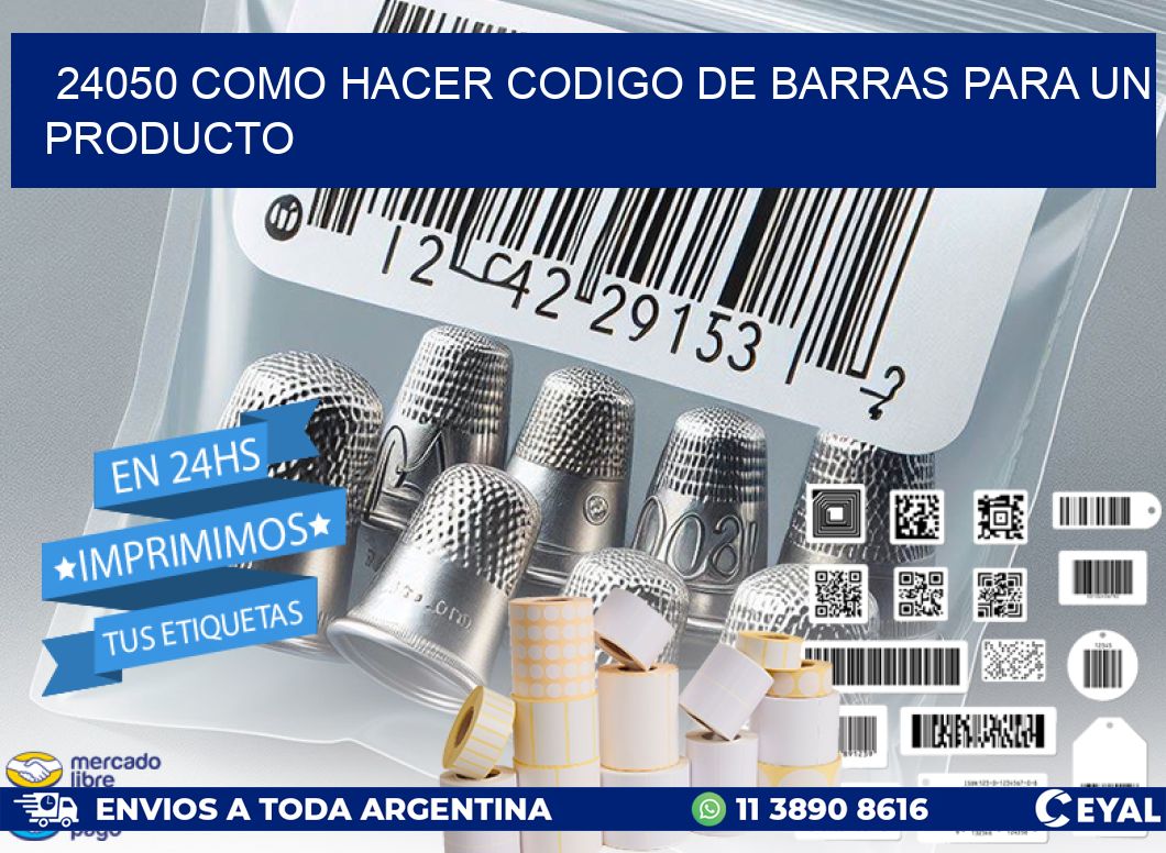 24050 como hacer codigo de barras para un producto
