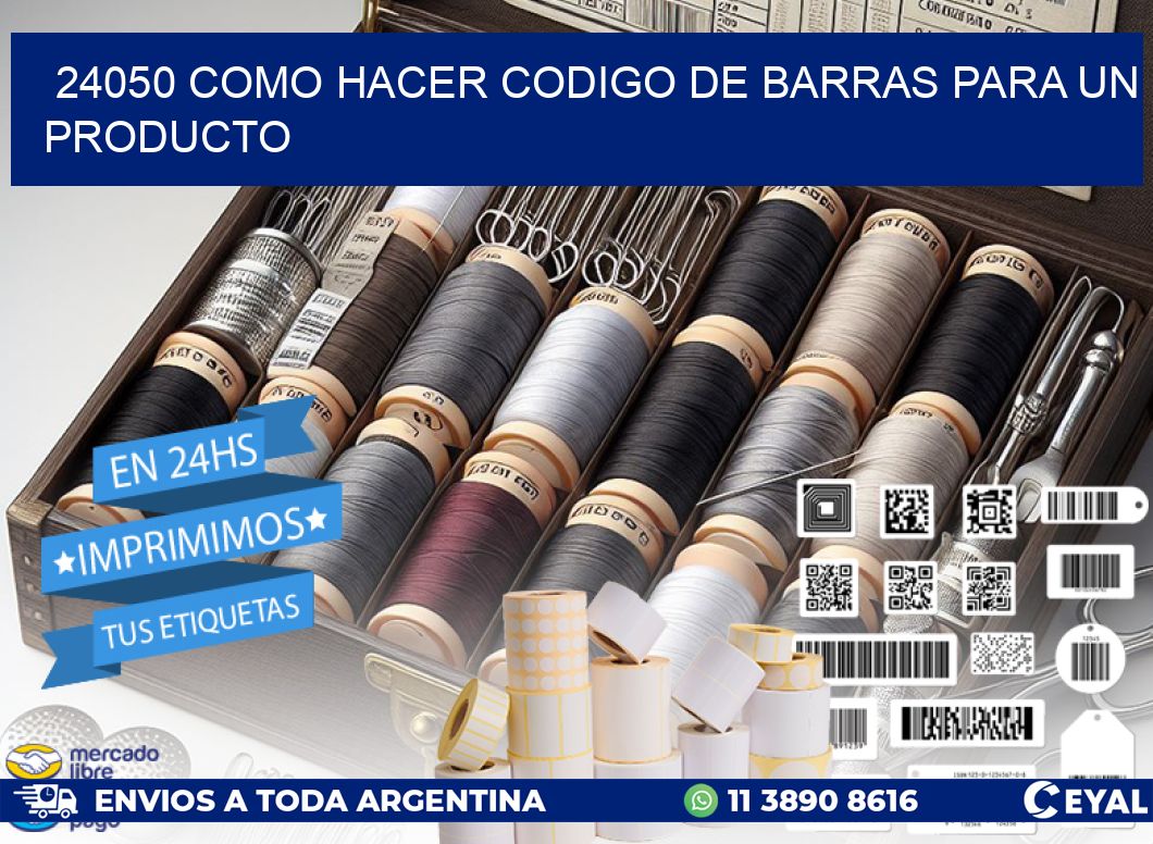 24050 como hacer codigo de barras para un producto