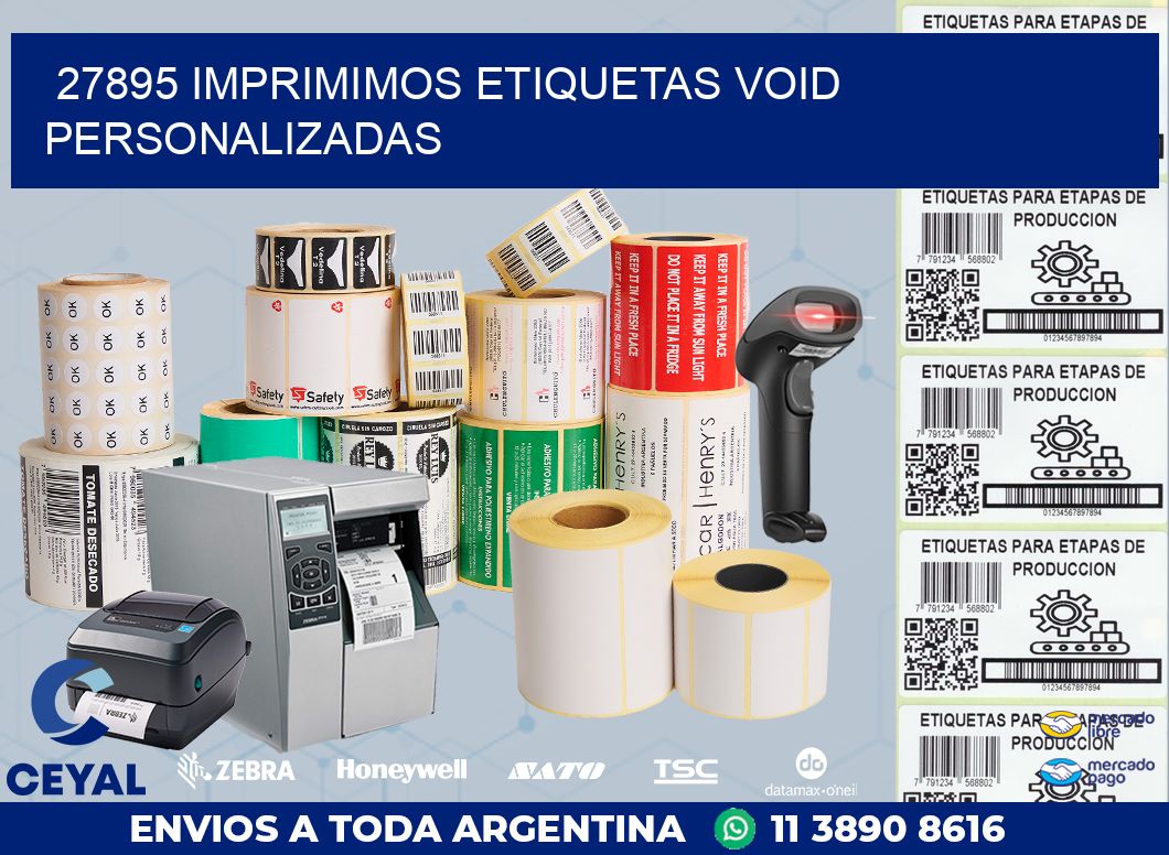 27895 IMPRIMIMOS ETIQUETAS VOID PERSONALIZADAS