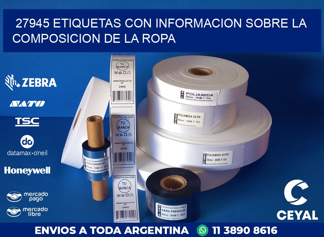 27945 ETIQUETAS CON INFORMACION SOBRE LA COMPOSICION DE LA ROPA