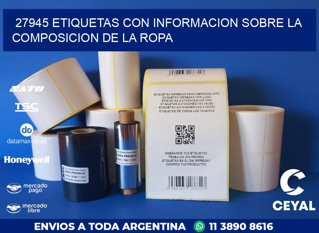27945 ETIQUETAS CON INFORMACION SOBRE LA COMPOSICION DE LA ROPA