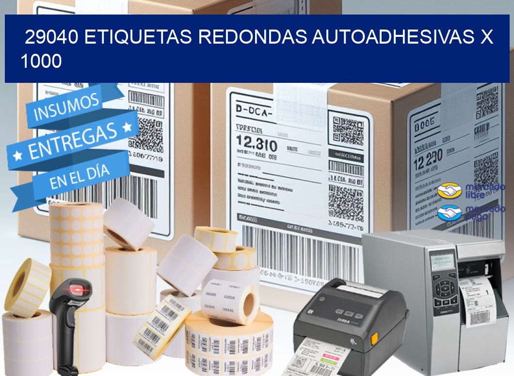29040 ETIQUETAS REDONDAS AUTOADHESIVAS X 1000