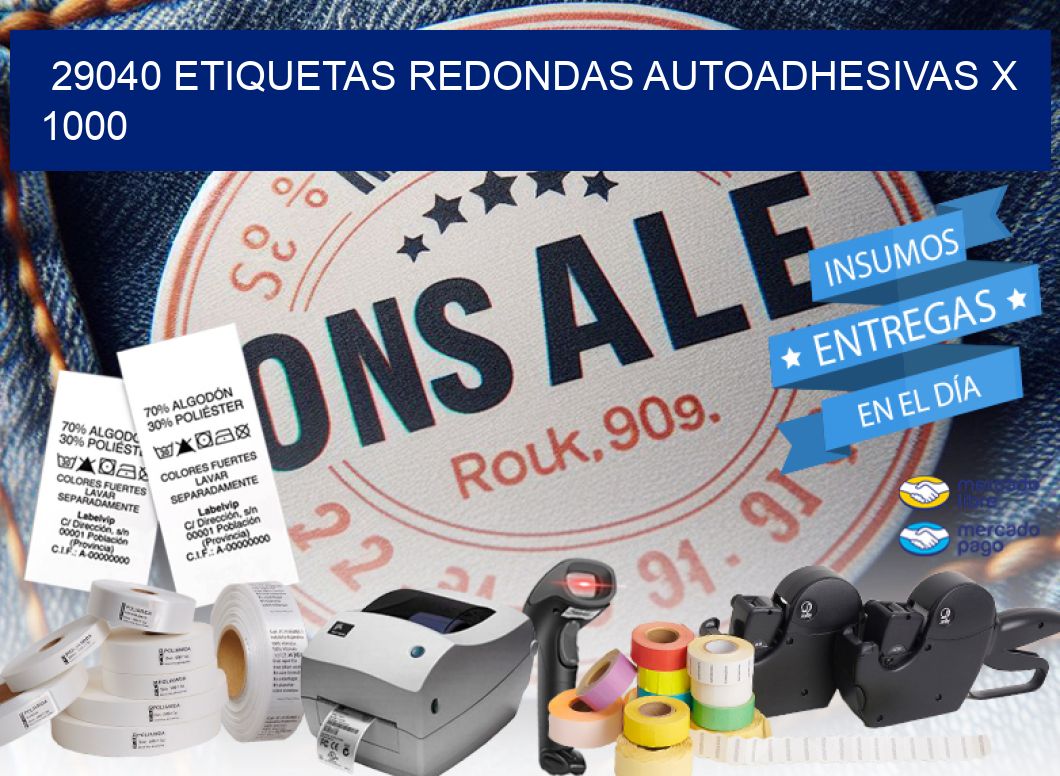 29040 ETIQUETAS REDONDAS AUTOADHESIVAS X 1000