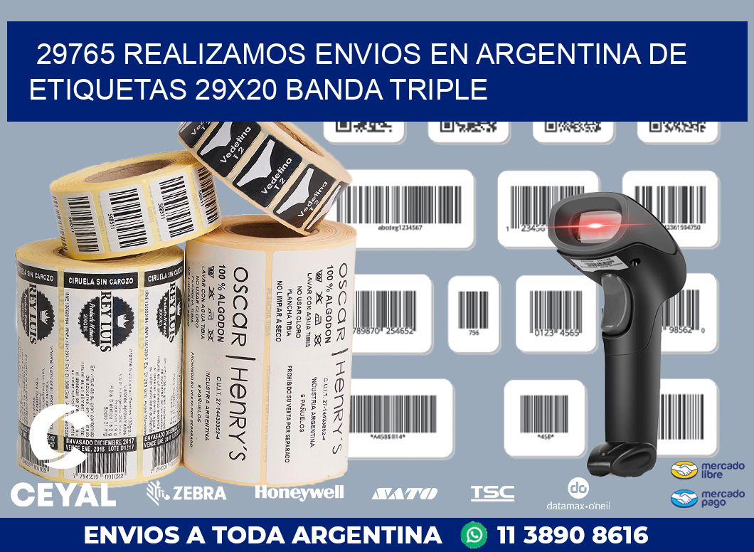 29765 REALIZAMOS ENVIOS EN ARGENTINA DE ETIQUETAS 29X20 BANDA TRIPLE