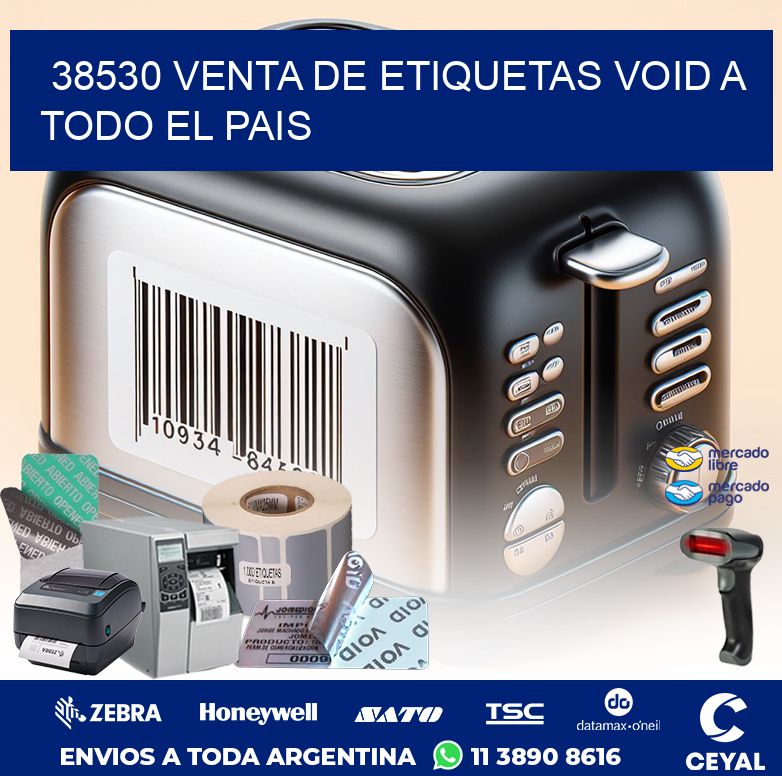 38530 VENTA DE ETIQUETAS VOID A TODO EL PAIS