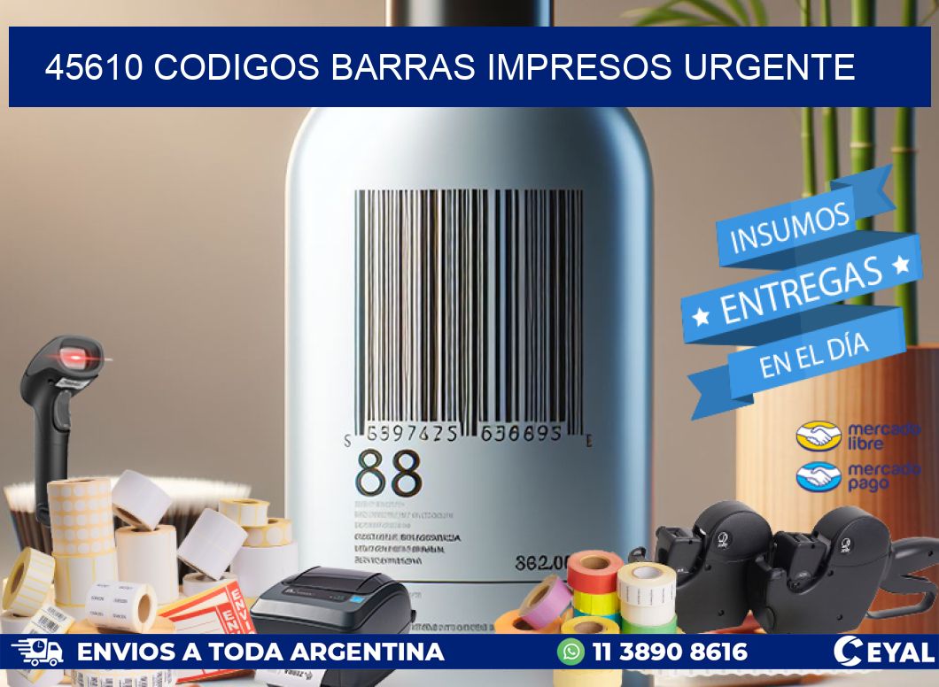 45610 CODIGOS BARRAS IMPRESOS URGENTE