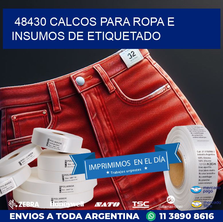 48430 CALCOS PARA ROPA E INSUMOS DE ETIQUETADO