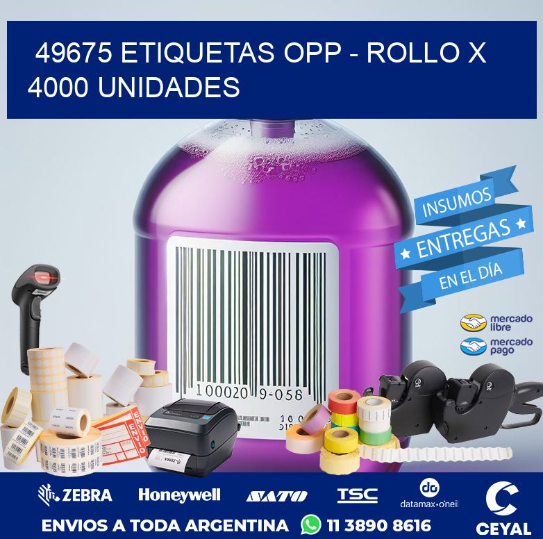 49675 ETIQUETAS OPP - ROLLO X 4000 UNIDADES