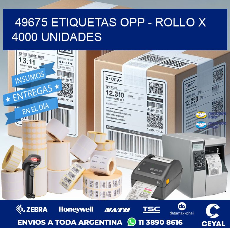 49675 ETIQUETAS OPP - ROLLO X 4000 UNIDADES