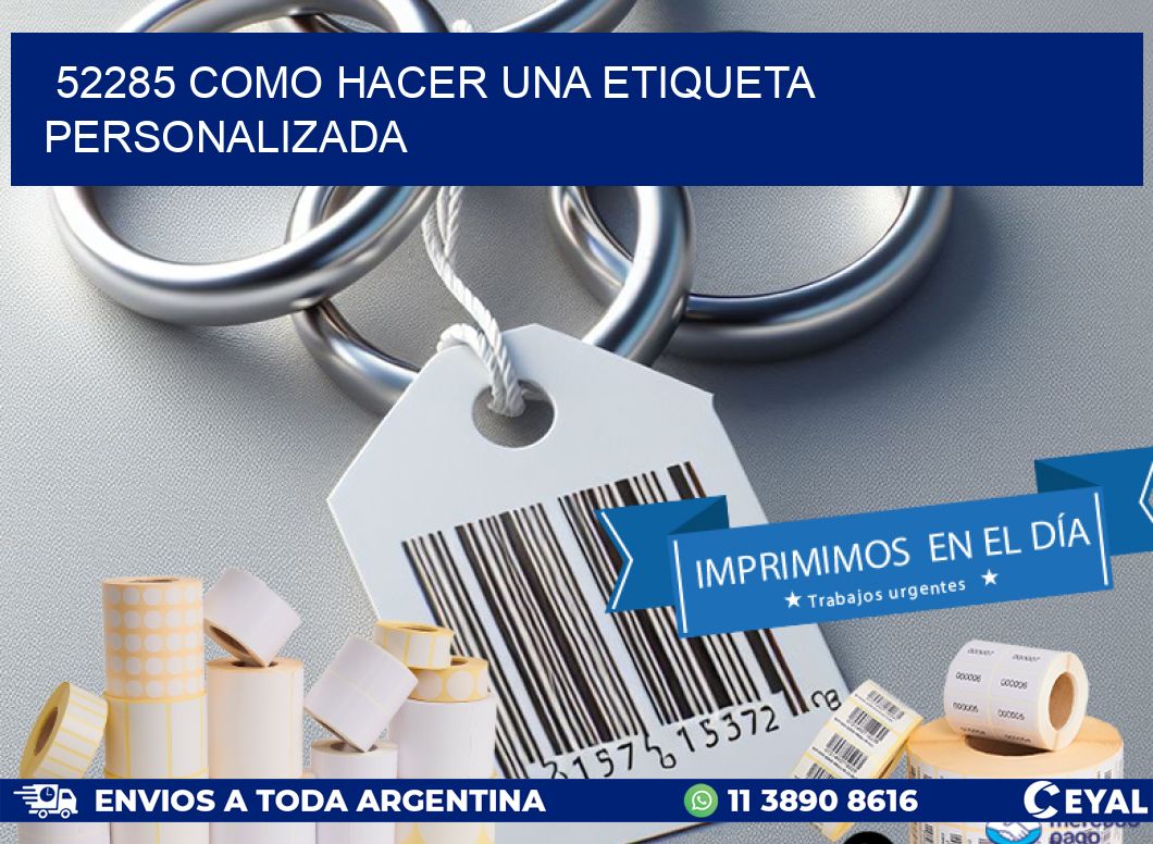 52285 como hacer una etiqueta personalizada