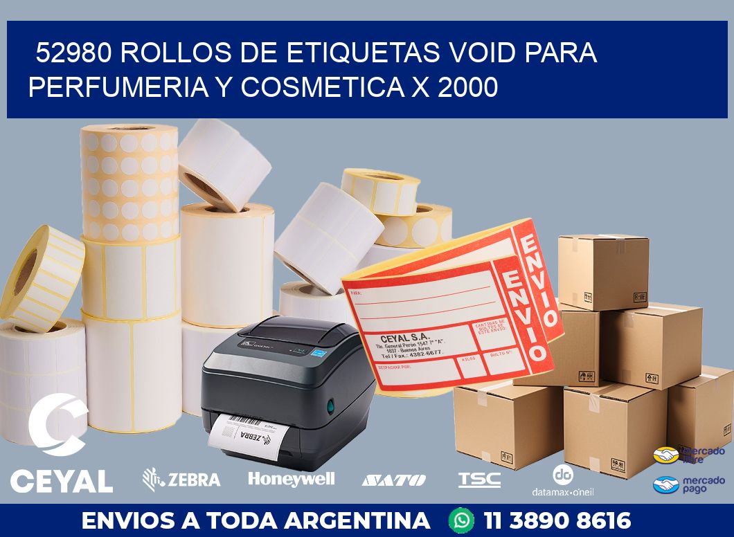 52980 ROLLOS DE ETIQUETAS VOID PARA PERFUMERIA Y COSMETICA X 2000