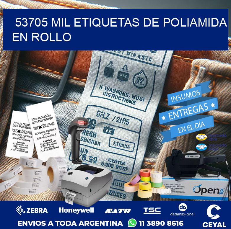 53705 MIL ETIQUETAS DE POLIAMIDA EN ROLLO