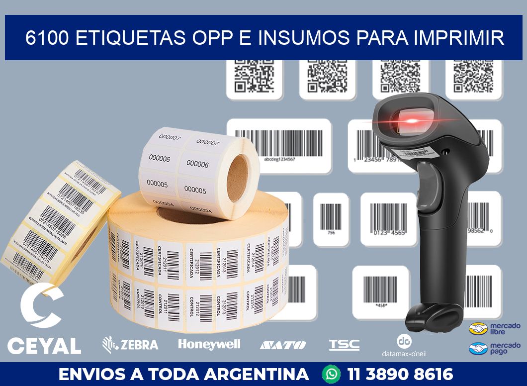 6100 ETIQUETAS OPP E INSUMOS PARA IMPRIMIR