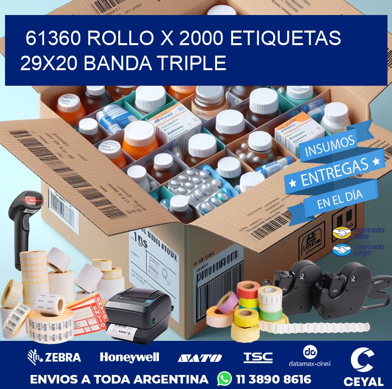 61360 ROLLO X 2000 ETIQUETAS 29X20 BANDA TRIPLE