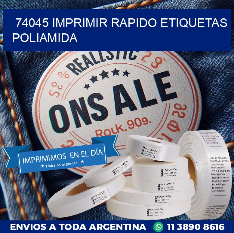 74045 IMPRIMIR RAPIDO ETIQUETAS POLIAMIDA