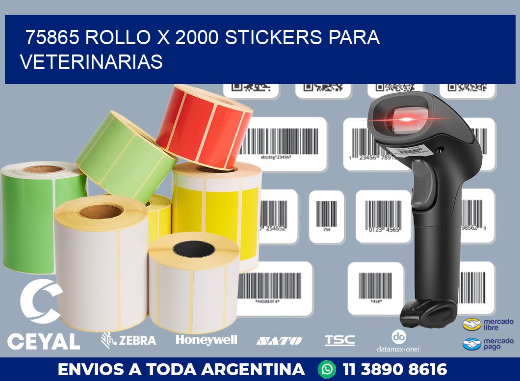 75865 ROLLO X 2000 STICKERS PARA VETERINARIAS