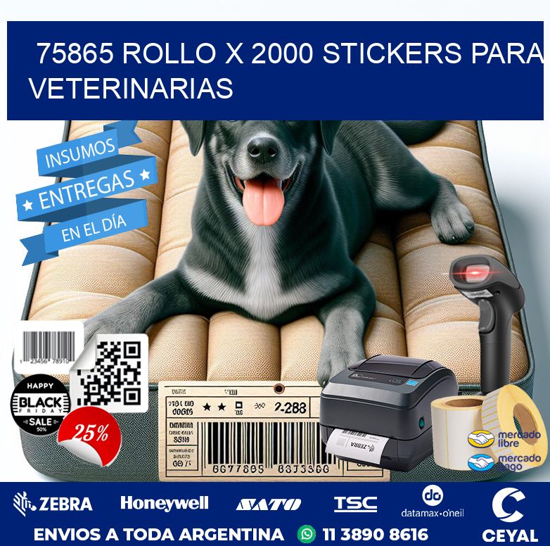 75865 ROLLO X 2000 STICKERS PARA VETERINARIAS