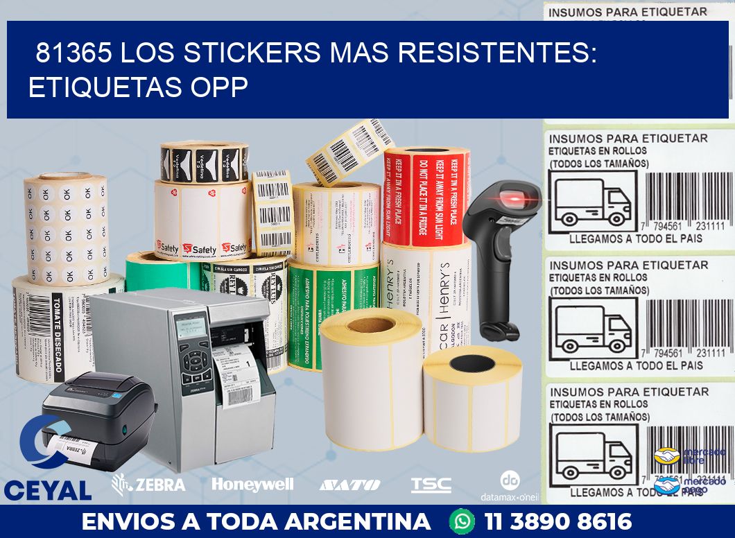 81365 LOS STICKERS MAS RESISTENTES: ETIQUETAS OPP