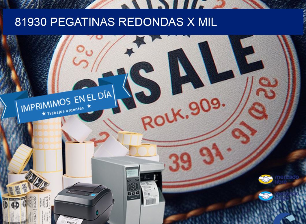 81930 PEGATINAS REDONDAS X MIL