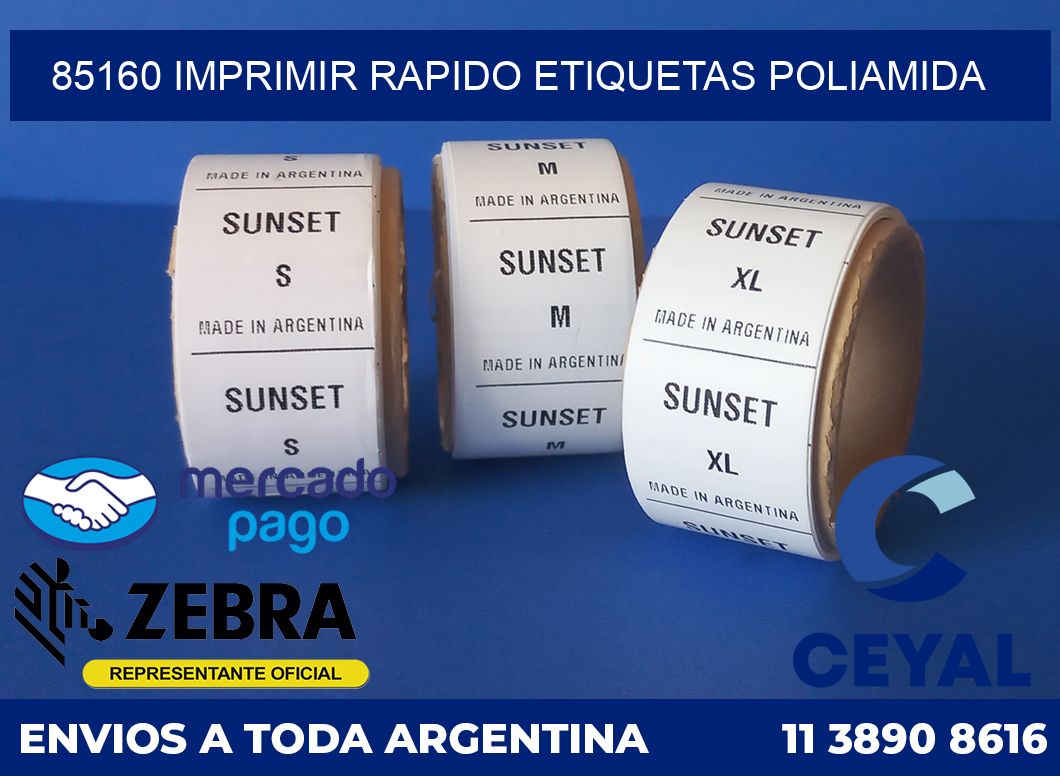 85160 IMPRIMIR RAPIDO ETIQUETAS POLIAMIDA