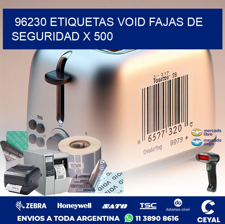 96230 ETIQUETAS VOID FAJAS DE SEGURIDAD X 500