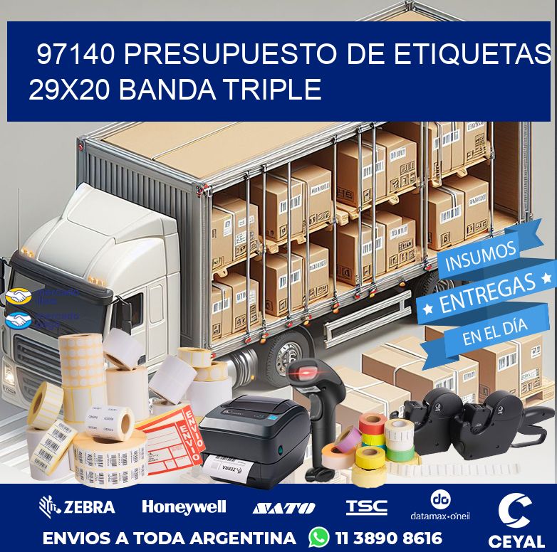 97140 PRESUPUESTO DE ETIQUETAS 29X20 BANDA TRIPLE