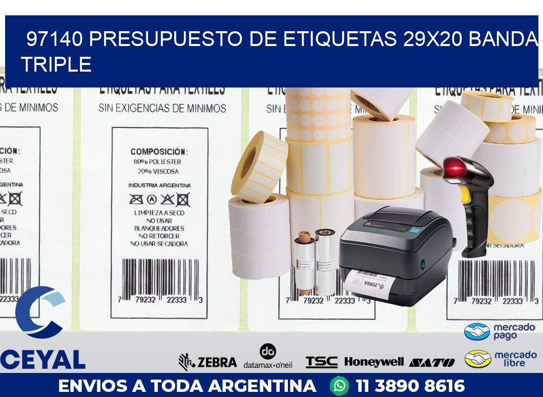 97140 PRESUPUESTO DE ETIQUETAS 29X20 BANDA TRIPLE