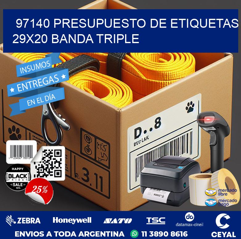 97140 PRESUPUESTO DE ETIQUETAS 29X20 BANDA TRIPLE